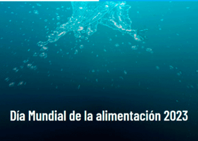 Día Mundial de la Alimentación 2023:El lema es: «El agua es vida, el agua nutre. No dejar a nadie atrás»