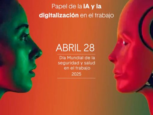 28 de abril: Día Mundial de la Seguridad y Salud en el Trabajo